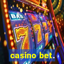 casino bet.